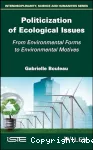 Politicization of ecological issues