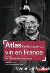 Atlas historique du vin en France
