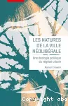 Les Natures de la ville néolibérale