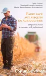 Faire face aux risques en agriculture