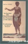 La Société des observateurs de l'homme (1799-1804)