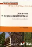 Chimie verte et industries agroalimentaires