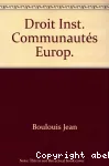 Droit institutionnel des Communautés européennes