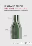 Le grand précis des vins au naturel