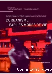 L'urbanisme par les modes de vie