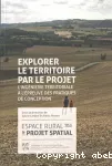 Explorer le territoire par le projet