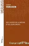 Des choses de la nature et de leurs droits