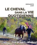 Le cheval dans la vie quotidienne