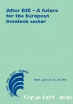 After BSE, a future for the european livestock sector