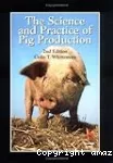 The science and practice of pig production