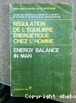 Régulation de l'équilibre énergétique chez l'homme