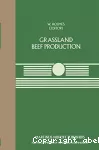 Grassland beef production