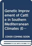 Amélioration génétique des bovins sous climat sud-méditerranéen
