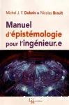 Manuel d'épistémologie pour l'ingénieur.e