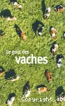 Le goût des vaches