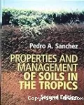 Properties and management of soils in the tropics