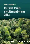 État des forêts méditerranéennes 2013