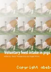 Voluntary feed intake in pigs