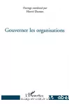 Gouverner les organisations