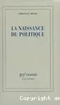 La naissance du politique