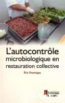 L'autocontrôle microbiologique en restauration collective