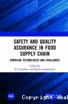 Safety and quality assurance in food supply chain