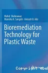 Bioremediation technology for plastic waste