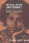 Ne suis-je pas une femme ?