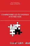 Comprendre les économies d'outre-mer