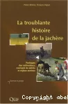 La troublante histoire de la jachère