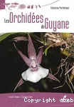 Les orchidées de Guyane