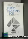 Forêts et industries du bois