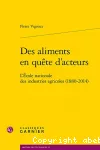 Des aliments en quête d'acteurs