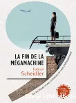 La fin de la mégamachine