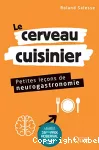 Le cerveau cuisinier