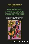 Philosophie d'une écologie anticapitaliste