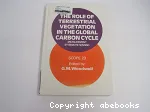 The role of terrestrial vegetation in the global carbon cycle