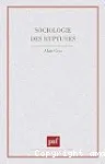 Sociologie des ruptures