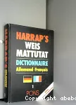 Dictionnaire Allemand-Français : Harrap's Weiss Mattutat