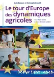 Le tour d'Europe des dynamiques agricoles
