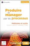 Produire et manager par les processus