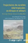 Trajectoires de ruralités intertropicales, en Afrique et ailleurs