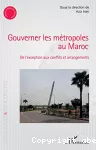 Gouverner les métropoles au Maroc