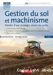 Gestion du sol et machinisme