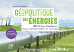 Géopolitique des énergies, tensions d'un monde en mutation