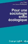 Pour une sociologie enfin écologique