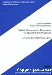 Hybrid governance structures for quality farm products