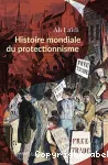 Histoire mondiale du protectionnisme