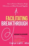 Facilitating breakthrough