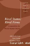 Rival states, rival firms